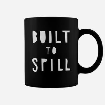 Built To Spill Coffee Mug - Thegiftio UK