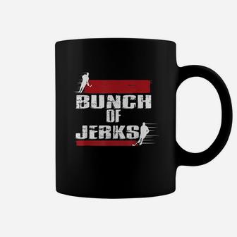 Bunch Of Jerks Funny Coffee Mug | Crazezy
