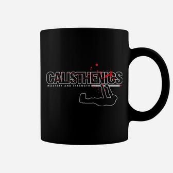 Calisthenics Mastery Athlete Workout Gymnast Training Muscle Coffee Mug | Crazezy AU