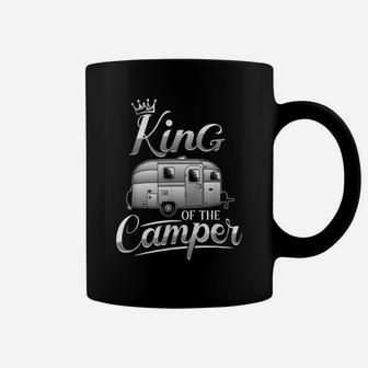 Camping Gifts King Of The Camper Shirt Outdoor Camping Rv Coffee Mug | Crazezy DE
