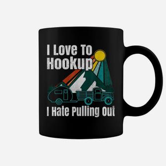 Camping Hookup I Hate Pulling Out Vintage Camper And Truck Coffee Mug | Crazezy