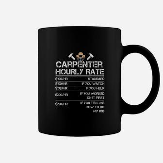 Carpenter Hourly Rate Wood Working Labor Rates Coffee Mug | Crazezy DE