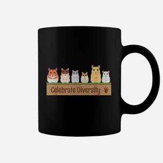 Celebrate Diversity Hamster Lovers Coffee Mug | Crazezy