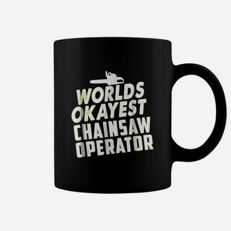 Chainsaw Operator Coffee Mug | Crazezy