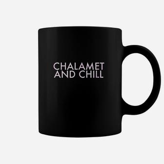 Chalamet And Chill Coffee Mug | Crazezy