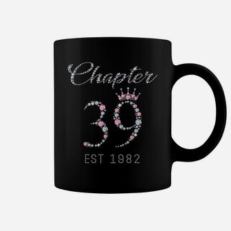 Chapter 39 Est 1982 39Th Birthday Tee Gift For Womens Coffee Mug | Crazezy AU