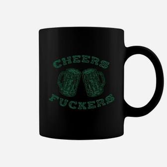 Cheers Fckers Funny Saint Patricks Day Beer Drinking Party Coffee Mug | Crazezy AU
