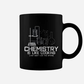 Chemistry Is Like Cooking Coffee Mug | Crazezy CA