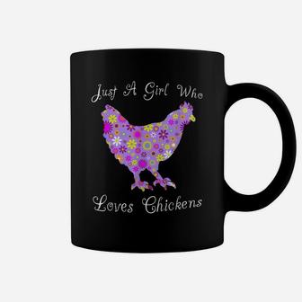 Chicken Farm Animal Lover - Just A Girl Who Loves Chickens Coffee Mug | Crazezy