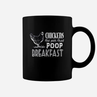 Chickens The Pets That Pop Breakfast Funny Coffee Mug | Crazezy