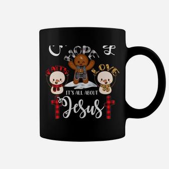 Christmas It's All About Jesus Faith Hope Love Plaid Sweatshirt Coffee Mug | Crazezy
