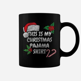Christmas Pajama Shirt Funny And Cosy Holiday Family Design Coffee Mug | Crazezy