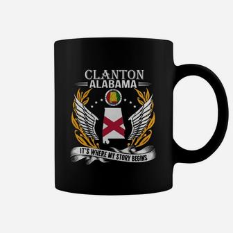 Clanton Alabama It Is Where My Story Begins Coffee Mug - Thegiftio UK
