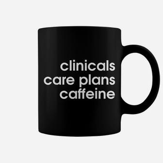 Clinicals Care Plans Caffeine Nurse Essentials Aesthetic Tee Coffee Mug | Crazezy UK