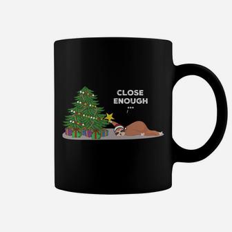 Close Enough Sloth Sweater, Funny Christmas Sloth Pajama Top Sweatshirt Coffee Mug | Crazezy AU
