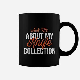 Collector Ask Me About My Collection Coffee Mug | Crazezy