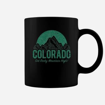 Colorado Get Rocky Mountain High Coffee Mug | Crazezy DE
