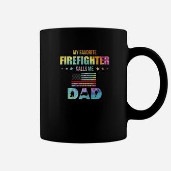 Colorful Tie Dye My Favorite Firefighter Calls Me Dad Coffee Mug - Seseable