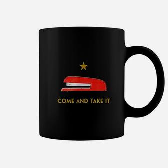 Come And Take It Red Stapler Novelty Retro Office Meme Coffee Mug | Crazezy