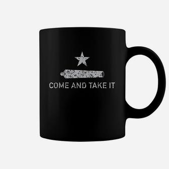 Come And Take It Texas Coffee Mug | Crazezy DE