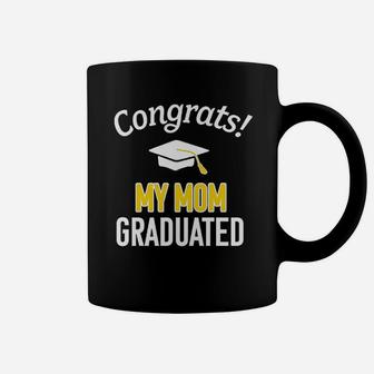 Congrats My Mom Graduated With Cap Coffee Mug - Thegiftio UK
