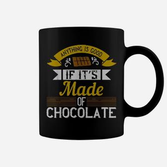 Cooking Anything Is Good If It's Made Of Chocolate Coffee Mug - Monsterry AU