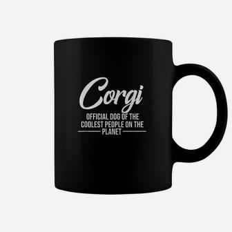 Corgi Dog Of Coolest People Funny Corgi Lover Coffee Mug | Crazezy