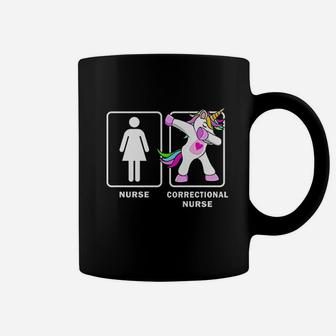 Correctional Nurse Funny Dabbing Unicorn Coffee Mug | Crazezy CA