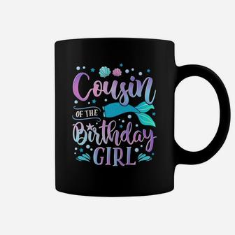 Cousin Of The Birthday Girl Mermaid Party Family Matching Coffee Mug | Crazezy CA