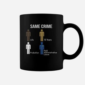 Crime Same Crime Coffee Mug - Thegiftio UK