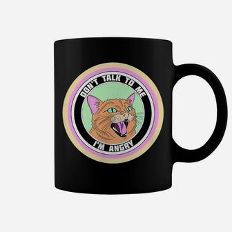 Cute Angry Cat On A Circle "Don"T Talk To Me Im Angry" Coffee Mug | Crazezy UK
