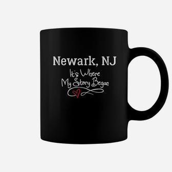 Cute Gift For Newark Nj Where My Story Began Coffee Mug - Thegiftio UK