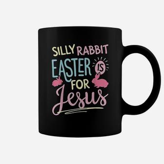 Cute Silly Rabbit Easter Is For Jesus Kids Boys Girls Coffee Mug - Seseable