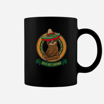 Cute Sloth Cinco De Mayo Drunk Lets Get Slothed Taco Coffee Mug - Thegiftio UK