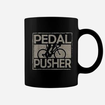 Cycling I Pedal Pusher I Cyclist Biker Gift Coffee Mug | Crazezy