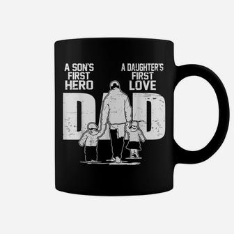 Dad A Sons First Hero Daughters First Love Father's Day Gift Coffee Mug | Crazezy CA