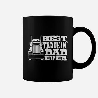 Dad Gift Best Truckin Dad Ever Truck Driver Coffee Mug | Crazezy AU
