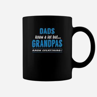 Dad Know A Lot But Grandpas Know Everything Coffee Mug | Crazezy