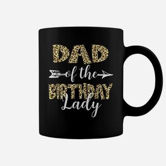 Dad Of The Birthday Lady Girl Leopard Print Party Coffee Mug | Crazezy DE