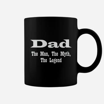 Dad The Man The Myth The Legend Coffee Mug | Crazezy UK
