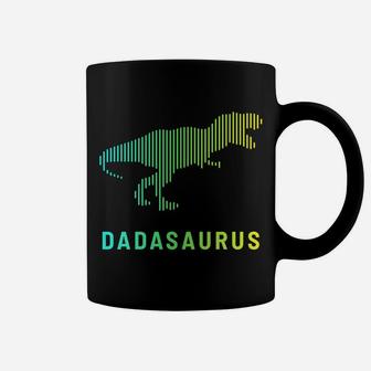 Dadasaurus Dinosaur Best Dad Daddy Saurus Rex Fathers Day Coffee Mug | Crazezy