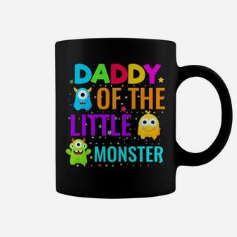 Daddy Of The Little Monster Birthday Family Monster Coffee Mug | Crazezy