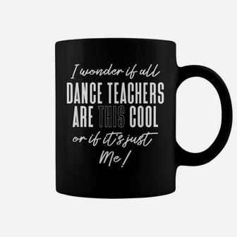 Dance Teacher Gift For Men Women Dancing Instructor Coffee Mug | Crazezy
