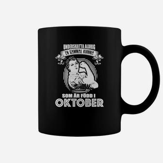 De Gammal Kvinna Som Ar Fodd I Oktober Tassen - Seseable