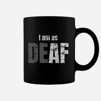 Deaf Hard Of Hearing Funny Quote Gift Coffee Mug - Thegiftio