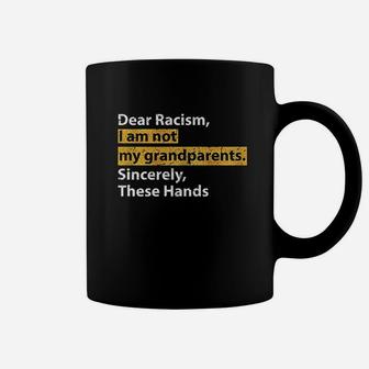 Dear Racsm I Am Not My Grandparents Coffee Mug | Crazezy