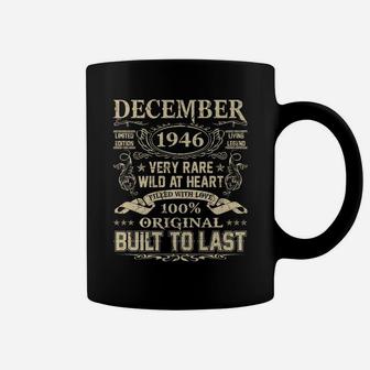 December 1946 Shirt 75 Years Old 75Th Birthday Gifts Coffee Mug | Crazezy