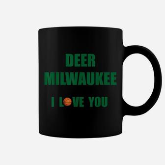 Deer Milwaukee I Love You B-Ball And Hunting Coffee Mug | Crazezy AU