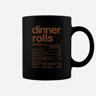 Dinner Rolls Nutrition Facts Funny Thanksgiving Christmas Coffee Mug | Crazezy