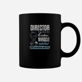 Director Funny Film Director Theatre Director Gift Coffee Mug - Thegiftio UK